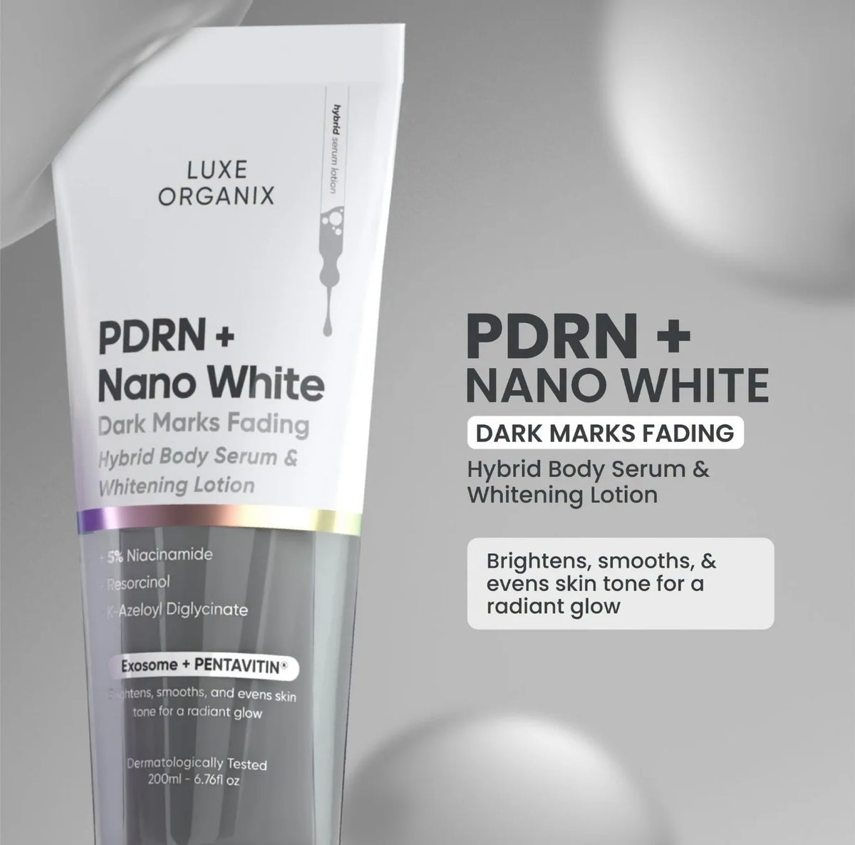 LUXE ORGANIX PDRN + Nano White Dark Marks Fading Hybrid Body Serum & Whitening Lotion